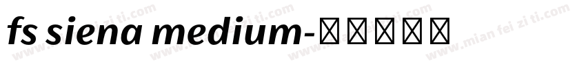 fs siena medium字体转换